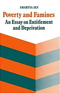 Poverty and Famines : An Essay on Entitlement and Deprivation (Paperback)