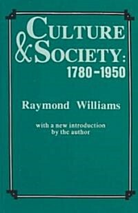 Culture and Society, 1780-1950 (Paperback, 2)