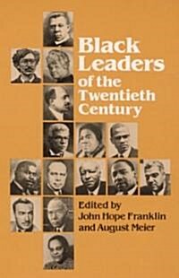 Black Leaders of the Twentieth Century (Paperback, Revised)