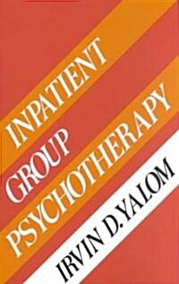 [중고] Inpatient Gruop Psychotherapy (Hardcover)