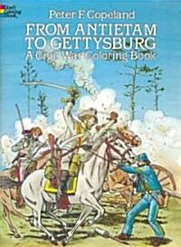 From Antietam to Gettysburg: A Civil War Coloring Book (Paperback)