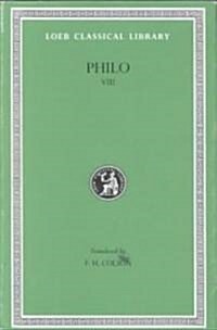 Philo, Volume IX: Every Good Man Is Free. on the Contemplative Life. on the Eternity of the World. Against Flaccus. Apology for the Jews (Hardcover)