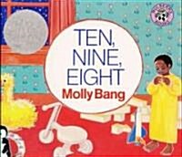 Ten, Nine, Eight: A Caldecott Honor Award Winner (Hardcover)