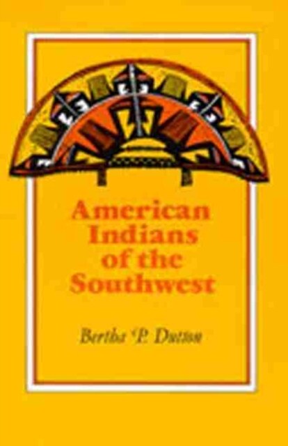 American Indians of the Southwest (Paperback, Revised and Enl)