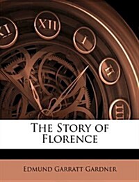 The Story of Florence (Paperback)