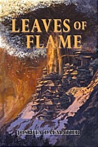 Leaves of Flame (Paperback)