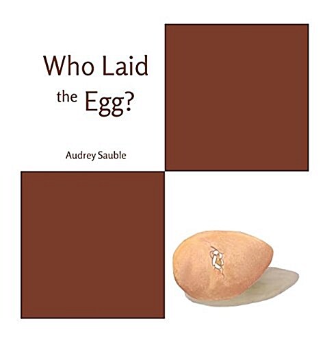 Who Laid the Egg? (Hardcover)