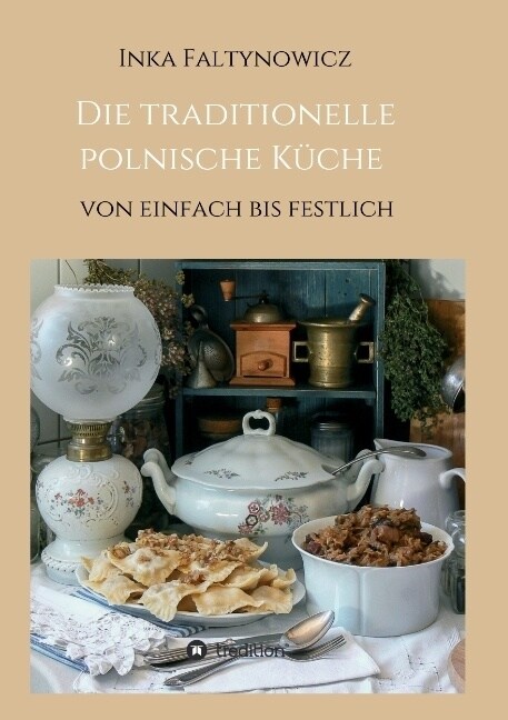 Die traditionelle polnische K?he (Paperback)