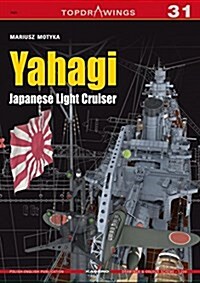 Yahagi. Japanese Light Cruiser 1942-1945 (Paperback)