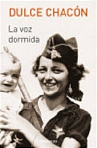 La Voz Dormida / The Sleeping Voice (Paperback)