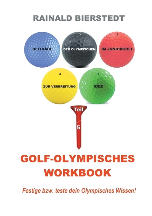 Golf - Olympisches Workbook: Festige bzw. teste dein olympisches Wissen! (Paperback)