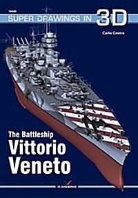 The Battleship Vittorio Veneto (Paperback)