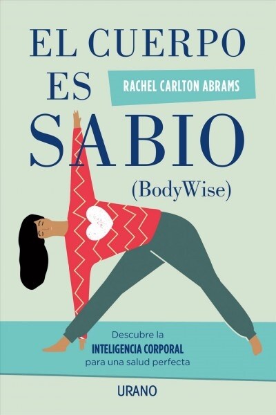 Cuerpo Es Sabio, El (Paperback)