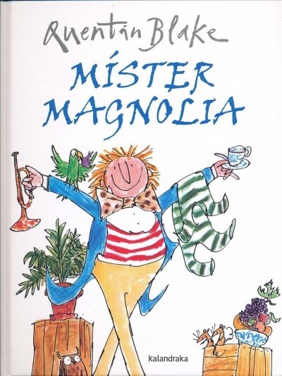 Mister Magnolia (Hardcover)