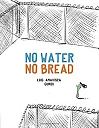 No Water No Bread (Hardcover)