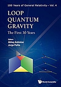 Loop Quantum Gravity: The First 30 Years (Paperback)