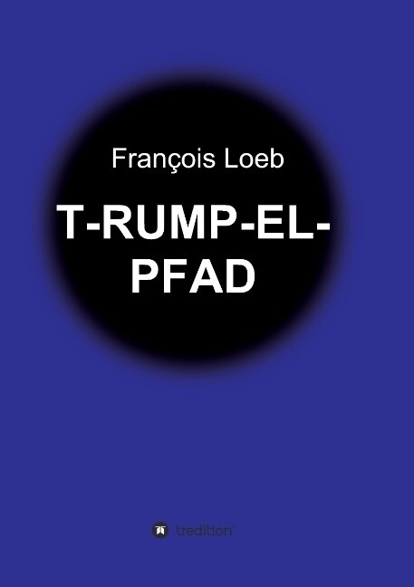 T-Rump-El-Pfad (Paperback)