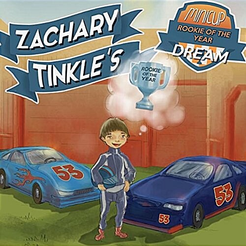 Zachary Tinkles Minicup Rookie of the Year Dream (Paperback)