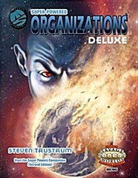 Super-Powered: Organizations Deluxe (Paperback)