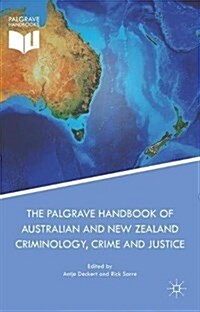 The Palgrave Handbook of Australian and New Zealand Criminology, Crime and Justice (Hardcover, 2017)