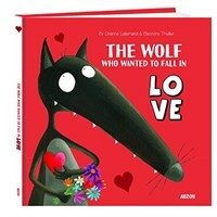 (The) wolf who wanted to fall in love 