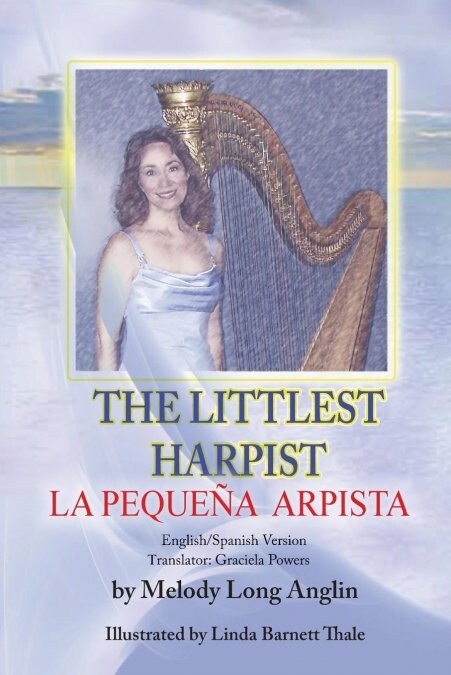 La Peque? Arpista: The Littlest Harpist (Paperback)