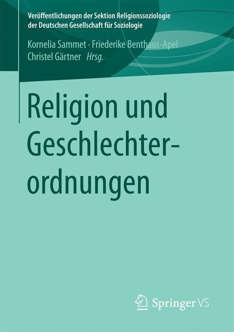 Religion Und Geschlechterordnungen (Paperback)