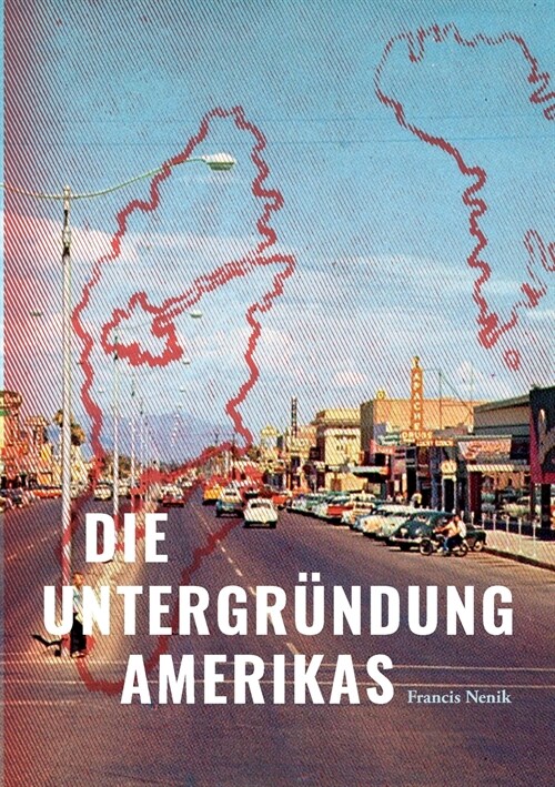 Die Untergr?dung Amerikas: Roman (Paperback)