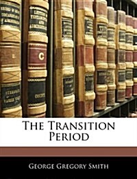 The Transition Period (Paperback)