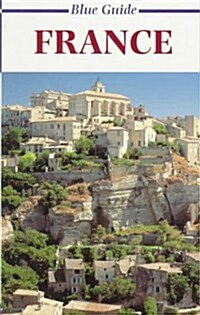 Blue Guide France (Fourth Edition)  (Blue Guides) (Paperback, Fourth Edition)