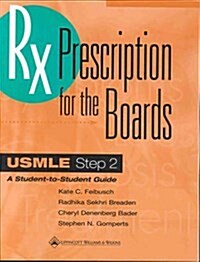 Prescription for the Boards, USMLE Step 2 (Paperback, 2nd)