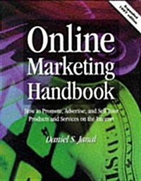 Online Marketing Handbook: How to Promote, Advertise, and Sell Your Products and Services on the Internet (Communications) (Paperback, 2nd)