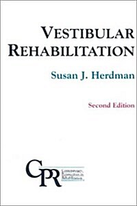 Vestibular Rehabilitation Second Edition(Contemporary Perspectives in Rehabilitation) (Hardcover, 2)