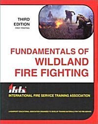 Fundamentals of Wildland Fire Fighting (Paperback, 3rd)