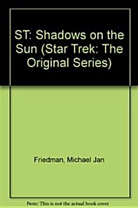 ST: Shadows on the Sun (Star Trek: The Original Series) (Audio Cassette)