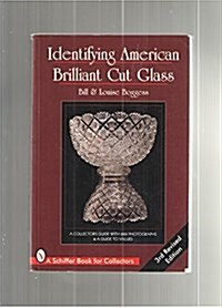 Identifying American Brilliant Cut Glass (Schiffer Book for Collectors) (Paperback, 3rd)