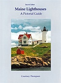 Maine Lighthouses: A Pictorial Guide (Paperback, 2nd)