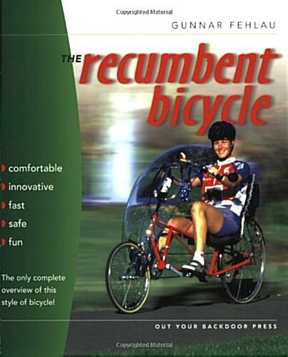 The Recumbent Bicycle (Paperback, 2nd)