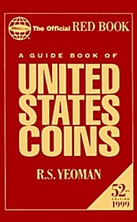 A Guide Book of United States Coins: 1999 (Hardcover, 52)