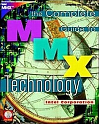 The Complete Guide to Mmx Technology (Paperback, 1)