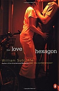 The Love Hexagon (Paperback, First Edition)