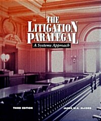 The Litigation Paralegal: A Systems Approach (Hardcover, 3)