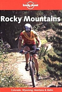 Lonely Planet Rocky Mountains (Paperback, 3rd)