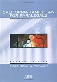 California Family Law for Paralegals (Paperback, 4)