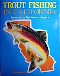 Trout Fishing in California (Paperback, 5th)