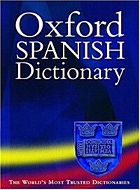 The Oxford Spanish Dictionary: Second edition revised with supplements (Hardcover, 2nd Rev)