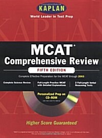 Kaplan MCAT Comprehensive Review with CD-ROM, Fifth Edition (Mcat (Kaplan) (Book and CD Rom).) (Paperback, 5th)