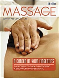 Massage: A Career at Your Fingertips (Paperback, 4th)