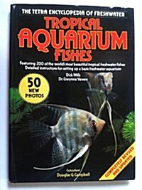 Tetra Encyclopedia of Freshwater Tropical Aquarium Fishes (Hardcover, Revised)