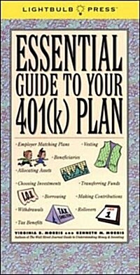 The Essential Guide to Your 401(k) (Paperback, 1st)